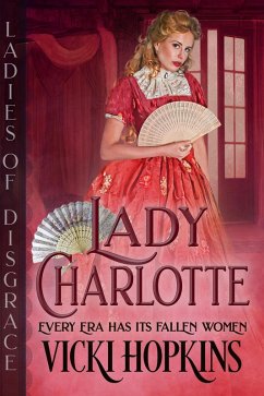 Cover Lady Charlotte (Ladies of Disgrace) (eBook, ePUB)