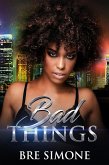 Bad Things (eBook, ePUB) Bad Things (eBook, ePUB)