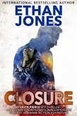 Closure: A Javin Pierce Spy Thriller (eBook, ePUB) Closure: A Javin Pierce Spy Thriller (eBook, ePUB)