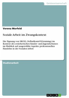 Soziale Arbeit im Zwangskontext (eBook, PDF) - Morfeld, Verena