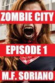 Zombie City: Episode 1 (eBook, ePUB)