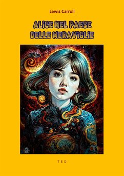 Alice nel Paese delle Meraviglie (eBook, ePUB) - Carroll, Lewis