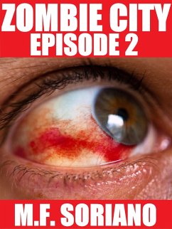Zombie City: Episode 2 (eBook, ePUB) - Soriano, M. F.
