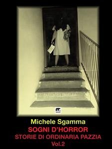 Sogni d'horror 2 (eBook, ePUB) - Sgamma, Michele