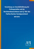 Verordnung zur Geschäftsführung der Prüfungsstellen und der Beschwerdeausschüsse nach § 106c des Fünften Buches Sozialgesetzbuch