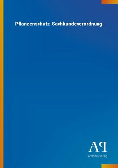 Pflanzenschutz-Sachkundeverordnung - Antiphon Verlag