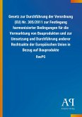 Gesetz zur Durchführung der Verordnung (EU) Nr. 305/2011 zur Festlegung harmonisierter Bedingungen für die Vermarktung von Bauprodukten und zur Umsetzung und Durchführung anderer Rechtsakte der Europäischen Union in Bezug auf Bauprodukte Gesetz zur Durchführung der Verordnung (EU) Nr. 305/2011 zur Festlegung harmonisierter Bedingungen für die Vermarktung von Bauprodukten und zur Umsetzung und Durchführung anderer Rechtsakte der Europäischen Union in Bezug auf Bauprodukte