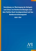 Verordnung zur Übertragung der Befugnis zum Erlass von Rechtsverordnungen nach dem Fünften Buch Sozialgesetzbuch auf das Bundesversicherungsamt