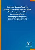 Verordnung über das Ruhen von Entgeltersatzleistungen nach dem Dritten Buch Sozialgesetzbuch bei Zusammentreffen mit Versorgungsleistungen der Sonderversorgungssysteme