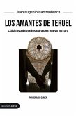 Los amantes de Teruel : clásicos adaptados para una nueva lectura