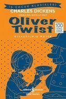 Oliver Twist Kisaltilmis Metin - Dickens, Charles