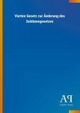 Viertes Gesetz zur Änderung des Soldatengesetzes