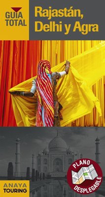 Rajastán, Delhi y Agra - Anaya Touring Club; Touring Editore