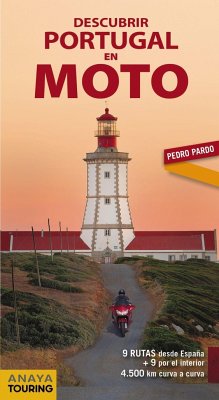 Descubrir Portugal en moto - Anaya Touring Club; Pardo Blanco, Pedro