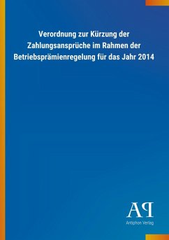 Cover Verordnung zur Kürzung der Zahlungsansprüche im Rahmen der Betriebsprämienregelung für das Jahr 2014
