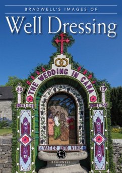 Bradwell's Images of Well Dressing - Maskill, Louise