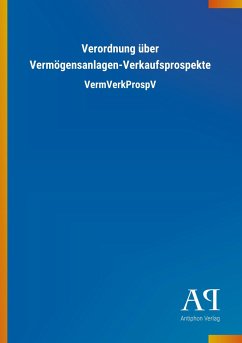 Verordnung über Vermögensanlagen-Verkaufsprospekte - Antiphon Verlag