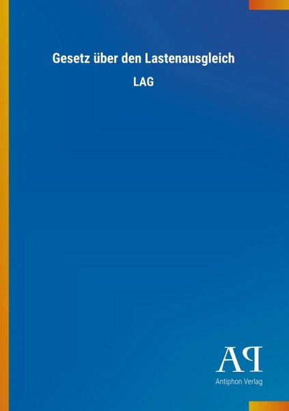 Gesetz über den Lastenausgleich Gesetz über den Lastenausgleich