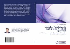 Anaphor Resolution in Arabic using A Hybrid approach - Abolohom, Abdullatif