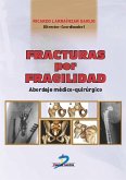 Fractura por fragilidad : abordaje médico quirúrgico