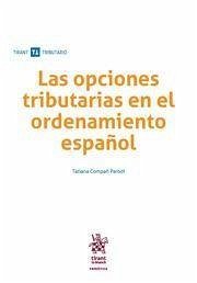 Las opciones tributarias en el ordenamiento español - Compañ Parodi, Tatiana