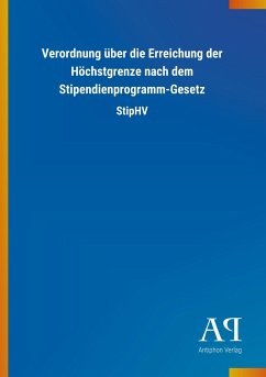 Verordnung über die Erreichung der Höchstgrenze nach dem Stipendienprogramm-Gesetz