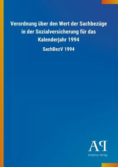 Verordnung über den Wert der Sachbezüge in der Sozialversicherung für das Kalenderjahr 1994