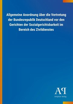Cover Allgemeine Anordnung über die Vertretung der Bundesrepublik Deutschland vor den Gerichten der Sozialgerichtsbarkeit im Bereich des Zivildienstes