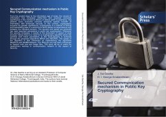 Secured Communication mechanism in Public Key Cryptography - Sai Geetha, J.;George Amalarethinam, D. I.