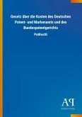 Gesetz über die Kosten des Deutschen Patent- und Markenamts und des Bundespatentgerichts