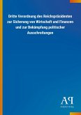 Dritte Verordnung des Reichspräsidenten zur Sicherung von Wirtschaft und Finanzen und zur Bekämpfung politischer Ausschreitungen