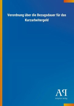 Verordnung über die Bezugsdauer für das Kurzarbeitergeld