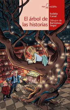 El árbol de las historias - Broseta, Teresa; Canal, Eulàlia