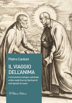 Il viaggio dell'anima. Commentario teologico-spirituale al libro degli Esercizi Spirituali di sant'Ignazio di Loyola Cover Il viaggio dell'anima. Commentario teologico-spirituale al libro degli Esercizi Spirituali di sant'Ignazio di Loyola