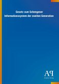 Gesetz zum Schengener Informationssystem der zweiten Generation