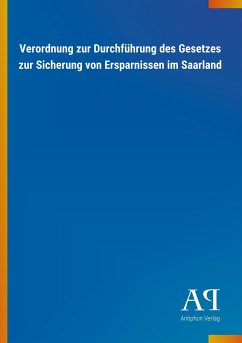 Verordnung zur Durchführung des Gesetzes zur Sicherung von Ersparnissen im Saarland