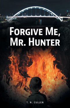 Forgive Me, Mr. Hunter - Cullen, T. N.
