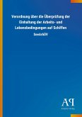 Verordnung über die Überprüfung der Einhaltung der Arbeits- und Lebensbedingungen auf Schiffen Verordnung über die Überprüfung der Einhaltung der Arbeits- und Lebensbedingungen auf Schiffen