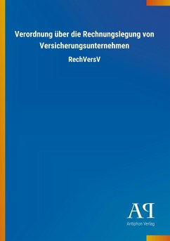 Verordnung über die Rechnungslegung von Versicherungsunternehmen - Antiphon Verlag