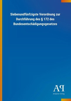 Siebenundfünfzigste Verordnung zur Durchführung des § 172 des Bundesentschädigungsgesetzes - Antiphon Verlag