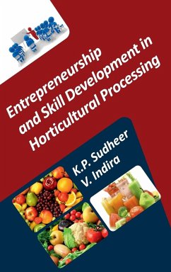 Cover Entrepreneurship and Skill Development in Horticultural Processing
