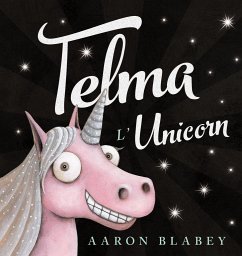 Telma l'unicorn - Blabey, Aaron