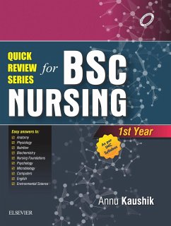 Quick Review Series For B.Sc. Nursing: 1st Year - E-Book (eBook, ePUB) - Kaushik, Annu