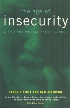 The Age of Insecurity - Atkinson, Dan; Elliott, Larry