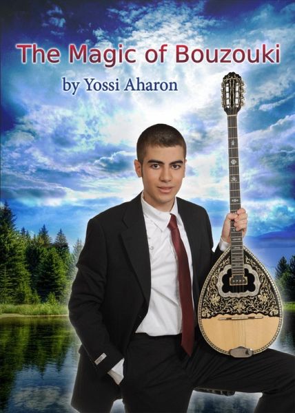 The Magic of Bouzouki (eBook, ePUB) The Magic of Bouzouki (eBook, ePUB)