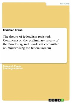 The theory of federalism revisited: Comments on the preliminary results of the Bundestag and Bundesrat committee on modernising the federal system (eBook, ePUB)