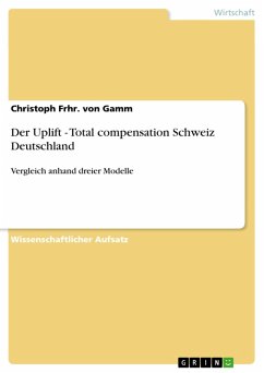Der Uplift - Total compensation Schweiz Deutschland (eBook, ePUB) Der Uplift - Total compensation Schweiz Deutschland (eBook, ePUB)