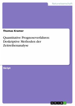 Quantitative Prognoseverfahren: Deskriptive Methoden der Zeitreihenanalyse (eBook, ePUB) - Kramer, Thomas