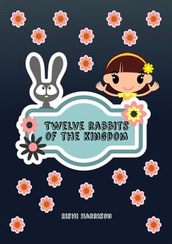 Cover Twelve Rabbits Of The Kingdom (eBook, ePUB)
