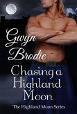 Chasing a Highland Moon: A Scottish Historical Romance (The Highland Moon Series, #3) (eBook, ePUB)